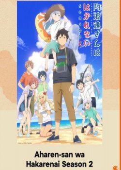 Chẳng Thể Lý Giải Nổi Aharen-san Mùa 2